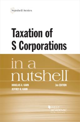     TAXATION OF S CORPORATIONS IN NUTSH  9781647085261 Front Cover