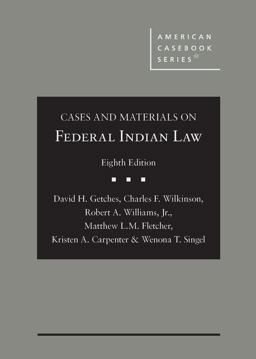 Cases and Materials on Federal Indian Law