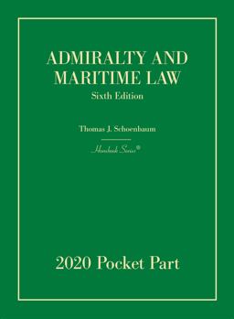 Admiralty and Maritime Law, 6th, 2020 Pocket Part