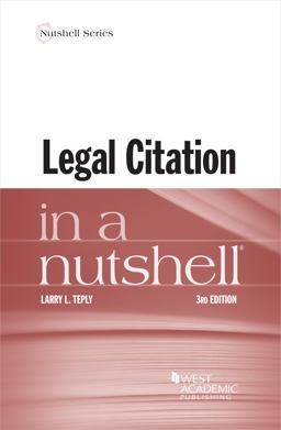 Legal Citation in a Nutshell 3rd 9781647087487 Front Cover
