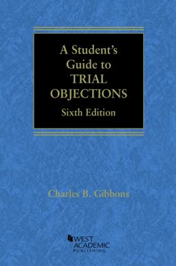 Student's Guide to Trial Objections 6th 9781647088347 Front Cover