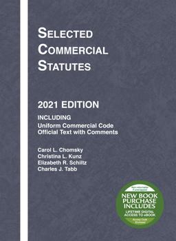 Selected Commercial Statutes, 2021 Edition