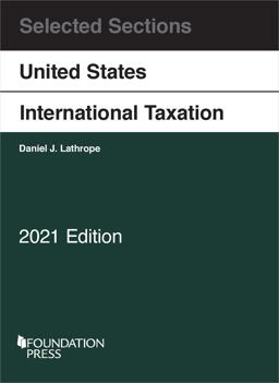Selected Sections on United States International Taxation 2021 2021st 9781647089030 Front Cover