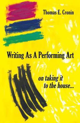 Writing As a Performing Art