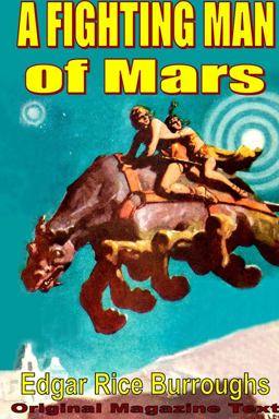A Fighting Man of Mars
