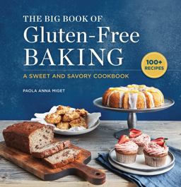 Big Book of Gluten-Free Baking A Sweet and Savory Cookbook  9781647390372 Front Cover