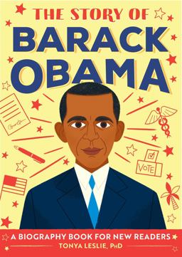 Story of Barack Obama An Inspiring Biography for Young Readers  9781647391058 Front Cover