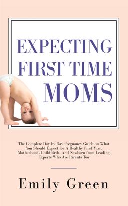 Expecting First Time Moms Expecting First Time Moms