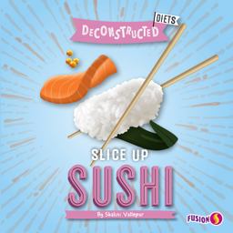 Slice up Sushi