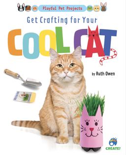 Get Crafting for Your Cool Cat Get Crafting for Your Cool Cat