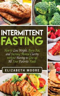 Intermittent Fasting Intermittent Fasting