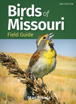 Birds of Missouri Field Guide 2nd 9781647550851 Front Cover