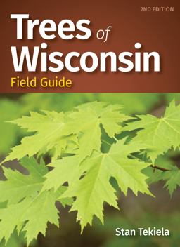 Trees of Wisconsin Field Guide 2nd 9781647550974 Front Cover