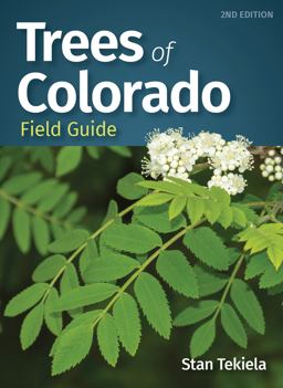 Trees of Colorado Field Guide 2nd 9781647552671 Front Cover