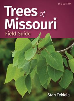 Trees of Missouri Field Guide 2nd 9781647552695 Front Cover