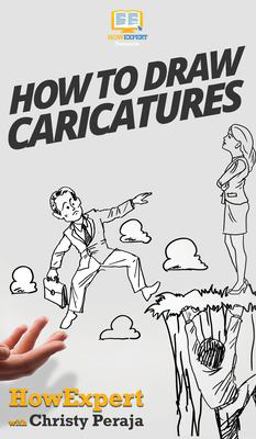 How to Draw Caricatures