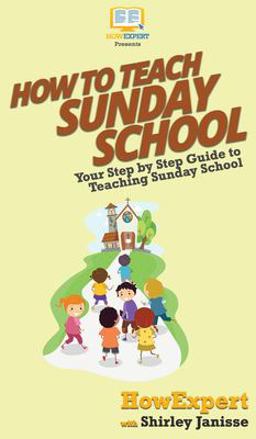 How to Teach Sunday School