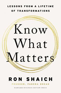 Know What Matters Lessons from a Lifetime of Transformations  9781647825591 Front Cover