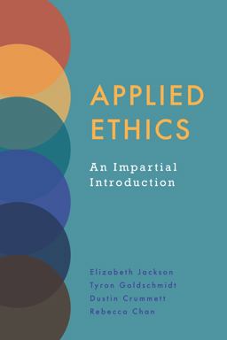 Applied Ethics An Impartial Introduction  9781647920111 Front Cover