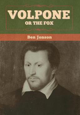 Volpone; or the Fox