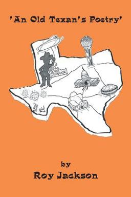 An Old Texan's Poetry An Old Texan's Poetry