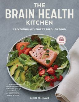 Brain Health Kitchen Preventing Alzheimer's Through Food  9781648290367 Front Cover