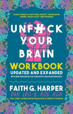 Unfuck Your Brain Workbook