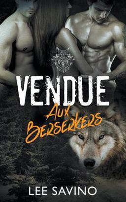 Vendue Aux Berserkers