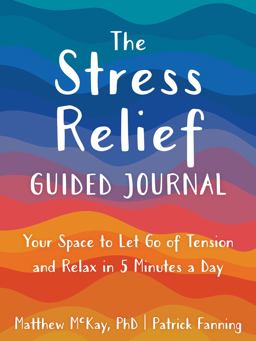The Stress Relief Guided Journal The Stress Relief Guided Journal