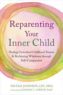 Reparenting Your Inner Child