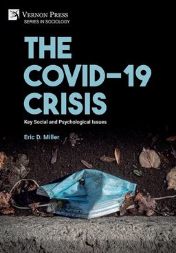 The COVID-19 Crisis: Key Social and Psychological Issues The COVID-19 Crisis: Key Social and Psychological Issues