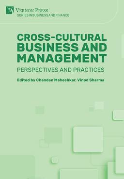 Cross-Cultural Business and Management: Perspectives and Practices Cross-Cultural Business and Management: Perspectives and Practices