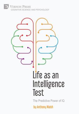Life As an Intelligence Test: the Predictive Power of IQ