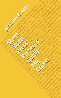 Short Story Press Presents Guide My Career