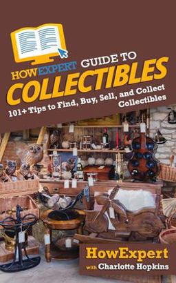 HowExpert Guide to Collectibles