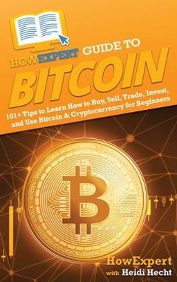 HowExpert Guide to Bitcoin