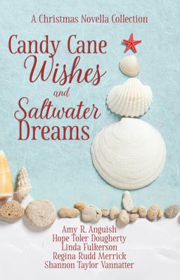 Candy Cane Wishes and Saltwater Dreams