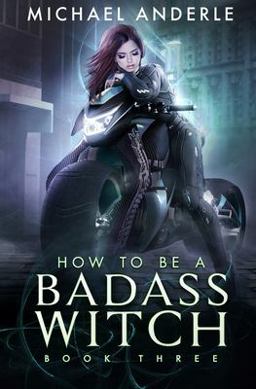 How to Be a Badass Witch 3