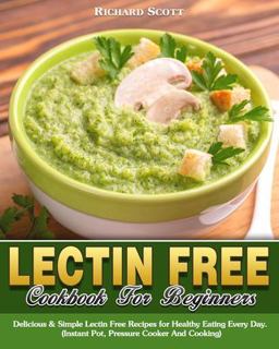 Lectin Free Cookbook for Beginners