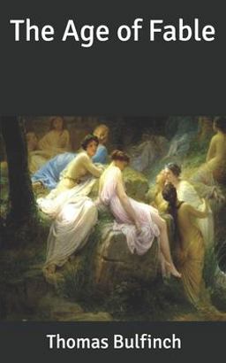 The Age of Fable