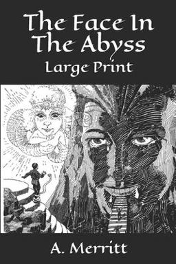 The Face in the Abyss: Large Print