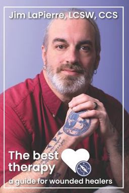 Best Therapy A Guide for Wounded Healers  9781654205317 Front Cover