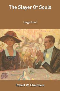 The Slayer of Souls: Large Print