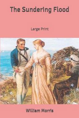 The Sundering Flood: Large Print