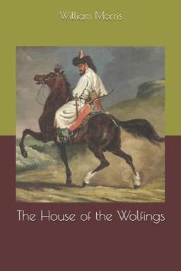 The House of the Wolfings