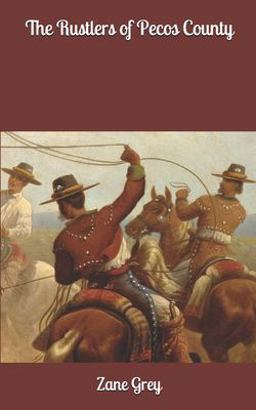 The Rustlers of Pecos County