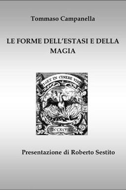 Le Forme Dell'estasi e Della Magia