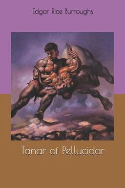 Tanar of Pellucidar