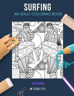 Surfing: an Adult Coloring Book