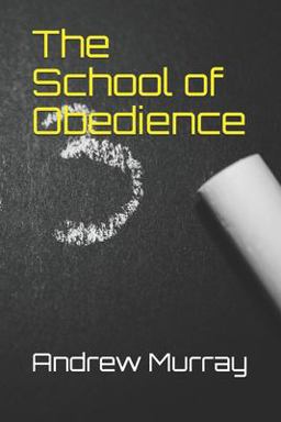 The School of Obedience